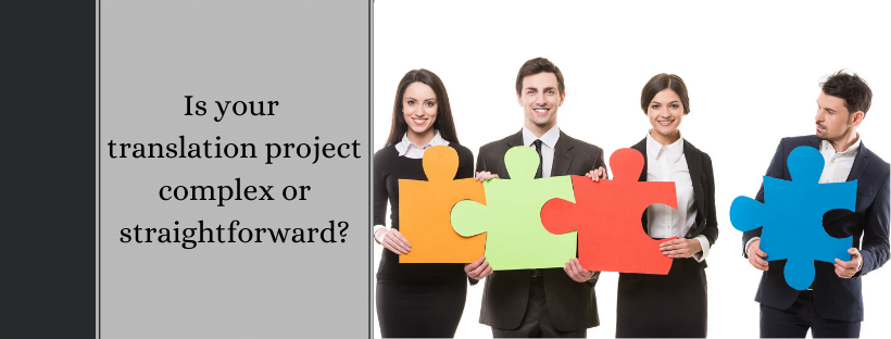 translation project complex or straightforward